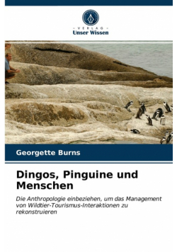 Dingos, Pinguine und Menschen
