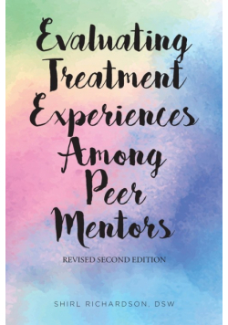 Evaluating Treatment Experiences Among Peer Mentors
