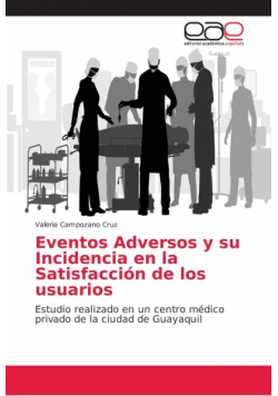 Eventos Adversos y su Incidencia en la Satisfacción de los usuarios