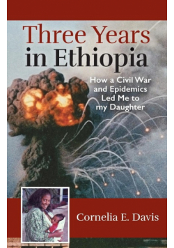 Three Years in Ethiopia