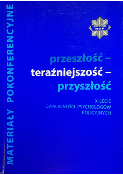Przeszłość Teraźniejszość Przyszłość