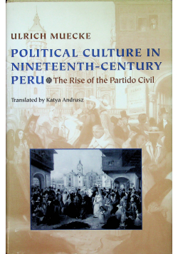 Political Culture in nineteenth century Peru