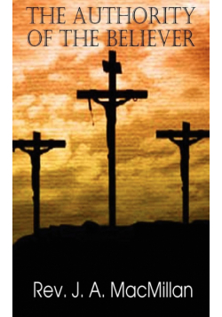 The Authority of the Believer, Principles Set Forth in the Epistle to the Ephesians