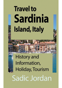 Travel to Sardinia Island, Italy