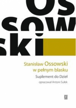 Stanisław Ossowski w pełnym blasku Autograf