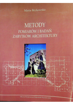 Metody pomiarów i badań zabytków architektury