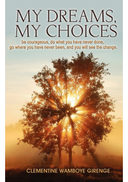 My Dreams, My Choices