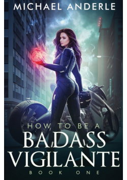 How To Be A Badass Vigilante