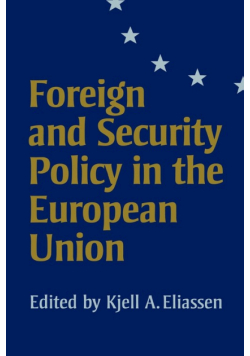 Foreign and Security Policy in the European Union
