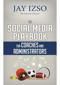 The Social Media Playbook for Coaches and Administrators