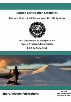 Remote Pilot (sUAS) Airman Certification Standards