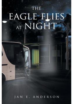 The Eagle Flies at Night
