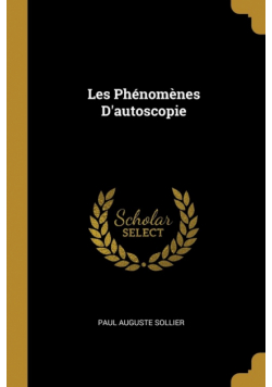 Les Phénomènes D'autoscopie