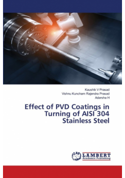 Effect of PVD Coatings in Turning of AISI 304 Stainless Steel