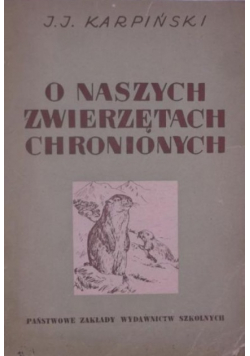 O naszych zwierzętach chronionych