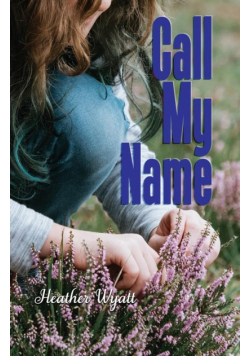 Call My Name