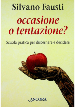 Occasione o tentazione