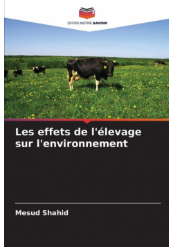 Les effets de l'élevage sur l'environnement