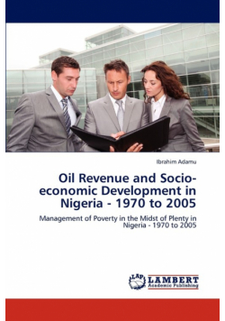 Oil Revenue and Socio-economic Development in Nigeria - 1970 to 2005