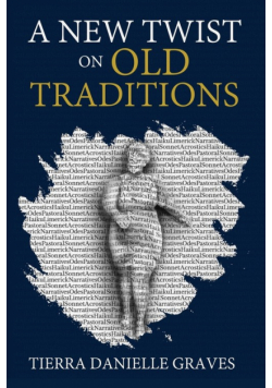 A New Twist on Old Traditions