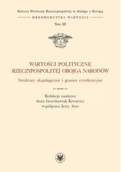 Wartości polityczne..T.3 Struktury aksjologiczne