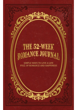 The 52-Week Romance Journal