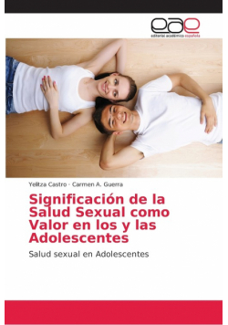 Significación de la Salud Sexual como Valor en los y las Adolescentes
