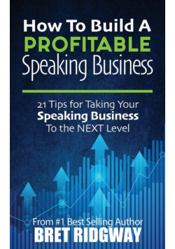 How to Build a Profitable Speaking Business