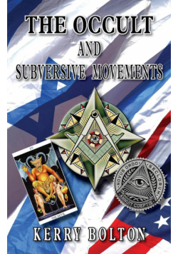 The Occult & Subversive Movements