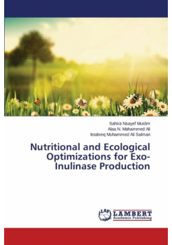 Nutritional and Ecological Optimizations for Exo-Inulinase Production