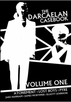 The Darcaelan Casebook - Volume One