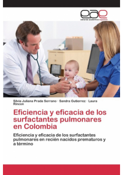 Eficiencia y eficacia de los surfactantes pulmonares en Colombia