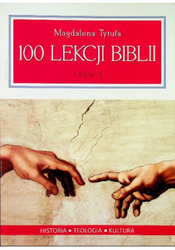 100 lekcji Biblii Część 1