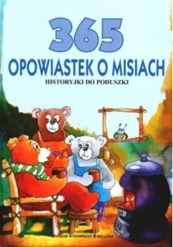 365 opowiastek o misiach