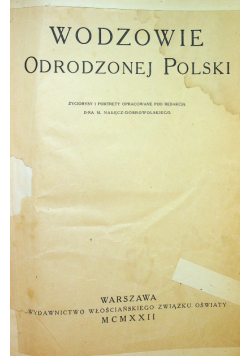 Wodzowie odrodzonej Polski 1922 r.