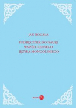 Podręcznik do nauki współczesnego języka mongolskiego z płytą CD