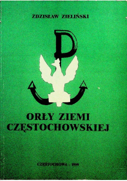 Orły ziemi częstochowskiej