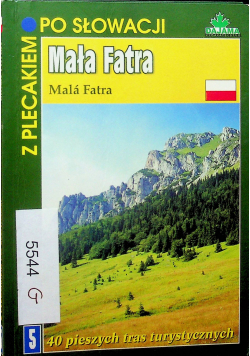 Mała Fatara Z plecakiem po Słowacji