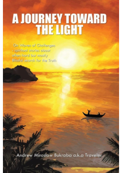 A Journey Toward the Light