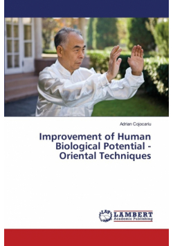Improvement of Human Biological Potential - Oriental Techniques