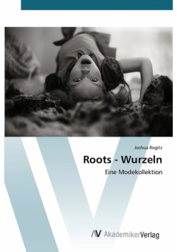 Roots - Wurzeln