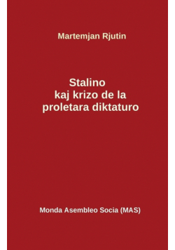Stalino kaj la krizo de la proletara diktaturo