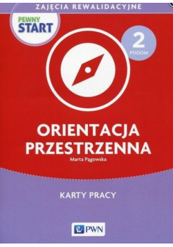 Pewny start. Zajęcia rewalidacyjne.Orientacja...