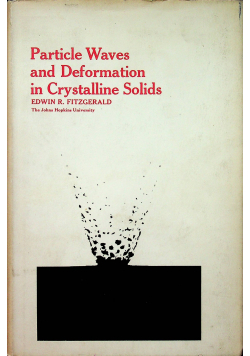 Particle waves and deformation in crystalline solids