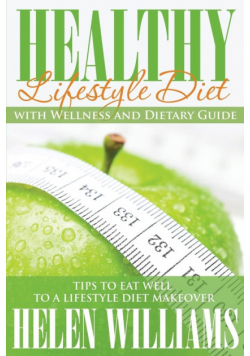 Healthy Lifestyle Diet with Wellness and Dietary Guide