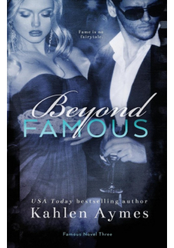 Beyond Famous