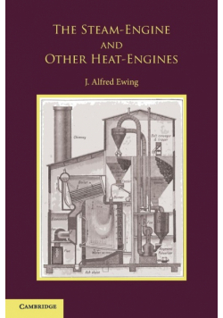 The Steam-Engine and Other Heat-Engines