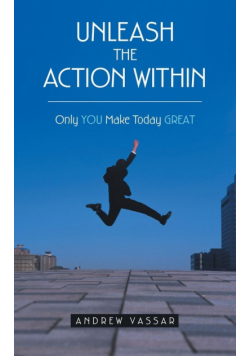 Unleash the Action Within