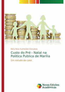 Custo do Pré - Natal na Politica Publica de Marília