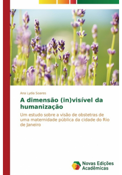 A dimensão (in)visível da humanização